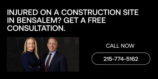 Bensalem, PA Construction Accident Lawyers