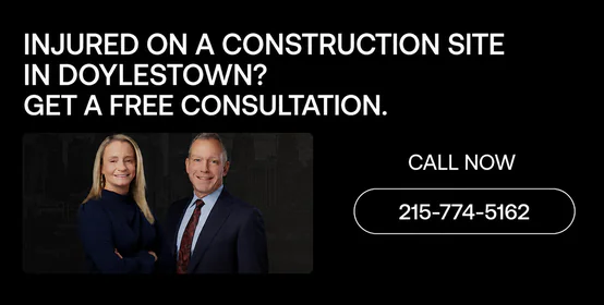 Doylestown, PA Construction Accident Lawyers